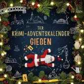 Sonstige Verlage Der Krimi-Adventskalender Gießen