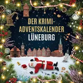 Sonstige Verlage Der Krimi-Adventskalender Lüneburg