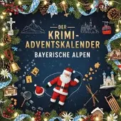 Sonstige Verlage Der Krimi-Adventskalender Bayerische Alpen