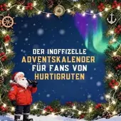 Sonstige Verlage Der inoffizielle Adventskalender für Fans von Hurtigruten