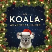 Sonstige Verlage Adventskalender Koala Serie illustriert mit humorvollen Lifehacks und Koala-Fakten