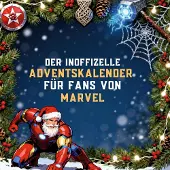 Sonstige Verlage Der inoffizielle Adventskalender für Fans von Marvel
