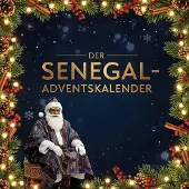 Sonstige Verlage Adventskalender Senegal mit 24 Türen, rührenden Geschichten und kreativen Rezepten