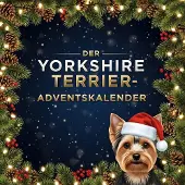 Sonstige Verlage Der Yorkshire Terrier-Adventskalender