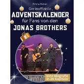 Sonstige Verlage Der inoffizielle Adventskalender für Fans von den Jonas Brothers