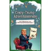 Sonstige Verlage Adventskalender Crazy-Trump mit 24 Türchen und 224 Wahlkampfbehauptungen