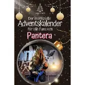 Sonstige Verlage Der inoffizielle Adventskalender für alle Fans von Pantera