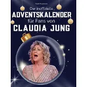 Sonstige Verlage Der inoffizielle Adventskalender für Fans von Claudia Jung