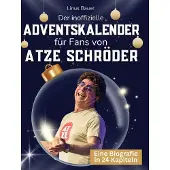 Sonstige Verlage Der inoffizielle Adventskalender für Fans von Atze Schröder
