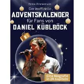Sonstige Verlage Der inoffizielle Adventskalender für Fans von Daniel Küblböck