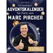 Sonstige Verlage Der inoffizielle Adventskalender für Fans von Marc Pircher