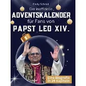 Sonstige Verlage Der inoffizielle Adventskalender für Fans von Papst Leo XIV.
