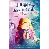 Sonstige Verlage Ein magischer Adventskalender mit 24 Weihnachtsgeschichten