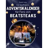 Sonstige Verlage Der inoffizielle Adventskalender für Fans von Beatsteaks