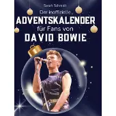 Sonstige Verlage Der inoffizielle Adventskalender für Fans von David Bowie