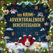 Sonstige Verlage Der Krimi-Adventskalender Berchtesgaden