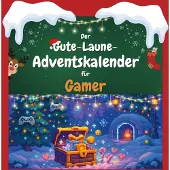 Sonstige Verlage Der Gute-Laune-Adventskalender für Gamer