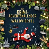 Sonstige Verlage Der Krimi-Adventskalender Waldviertel
