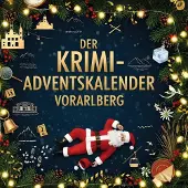 Sonstige Verlage Der Krimi-Adventskalender Vorarlberg