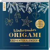 Sonstige Verlage Winterzauber. Origami-Adventskalender.