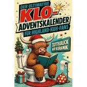 Sonstige Verlage Der ultimative Klo-Adventskalender für Highland-Kuh-Fans