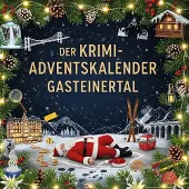 Sonstige Verlage Der Krimi-Adventskalender Gasteinertal