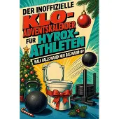 Sonstige Verlage Der inoffizielle Klo-Adventskalender für Hyrox-Athleten