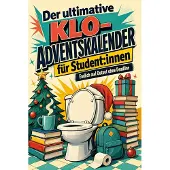 Sonstige Verlage Der ultimative Klo-Adventskalender für Student:innen