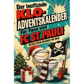 Sonstige Verlage Der inoffizielle Klo-Adventskalender für Fans von FC St. Pauli