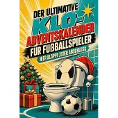 Tiptop Der ultimative Klo-Adventskalender für Fußballspieler