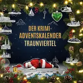 Sonstige Verlage Der Krimi-Adventskalender Traunviertel