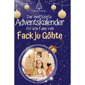 Sonstige Verlage Der inoffizielle Adventskalender für alle Fans von Fack ju Göhte