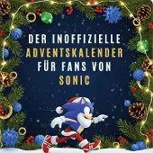Sonstige Verlage Der inoffizielle Adventskalender für Fans von Sonic