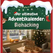 Sonstige Verlage Der ultimative Adventskalender: Biohacking