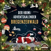 Sonstige Verlage Der Krimi-Adventskalender Bregenzerwald