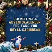 Sonstige Verlage Der inoffizielle Adventskalender für Fans von Royal Caribbean