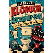 Sonstige Verlage Das ultimative Klobuch für Rockabilly-Fans