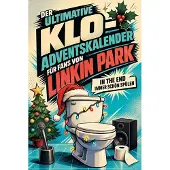 Sonstige Verlage Der ultimative Klo-Adventskalender für Fans von Linkin Park