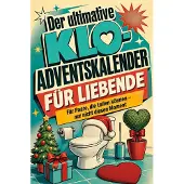 Tiptop Der ultimative Klo-Adventskalender für Liebende