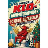 Sonstige Verlage Der inoffizielle Klo-Adventskalender für FC Red Bull Salzburg-Fans