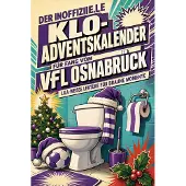 Sonstige Verlage Der inoffizielle Klo-Adventskalender für Fans vom VfL Osnabrück