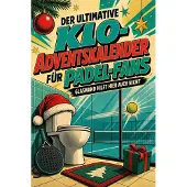 Sonstige Verlage Der ultimative Klo-Adventskalender für Padel-Fans