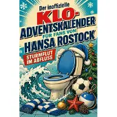 Sonstige Verlage Der inoffizielle Klo-Adventskalender für Fans von Hansa Rostock
