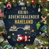 Sonstige Verlage Der Krimi-Adventskalender Naheland