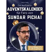 Sonstige Verlage Der inoffizielle Adventskalender für Fans von Sundar Pichai
