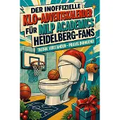 Sonstige Verlage Der inoffizielle Klo-Adventskalender für MLP Academics Heidelberg-Fans