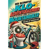 Tiptop Der ultimative Klo-Adventskalender für Mountainbiker