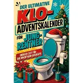 Sonstige Verlage Der ultimative Klo-Adventskalender für Jung-Rentner