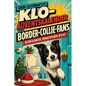 Sonstige Verlage Der ultimative Klo-Adventskalender für Border-Collie-Fans