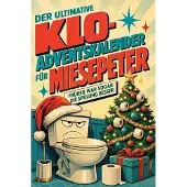 Sonstige Verlage Der ultimative Klo-Adventskalender für Miesepeter
